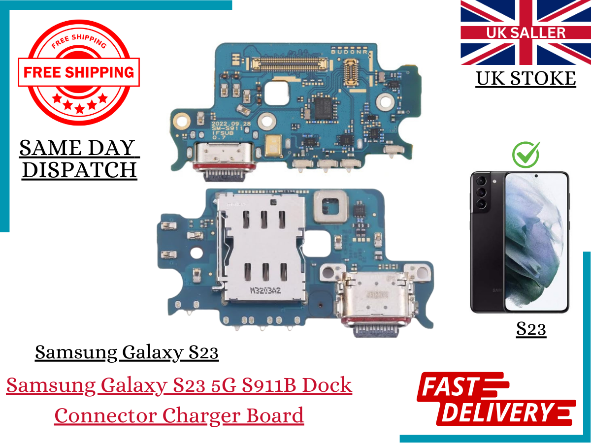 Samsung Galaxy S23 5G Dock Connector & Charging Port Mic Replacement SM-S911B-UK