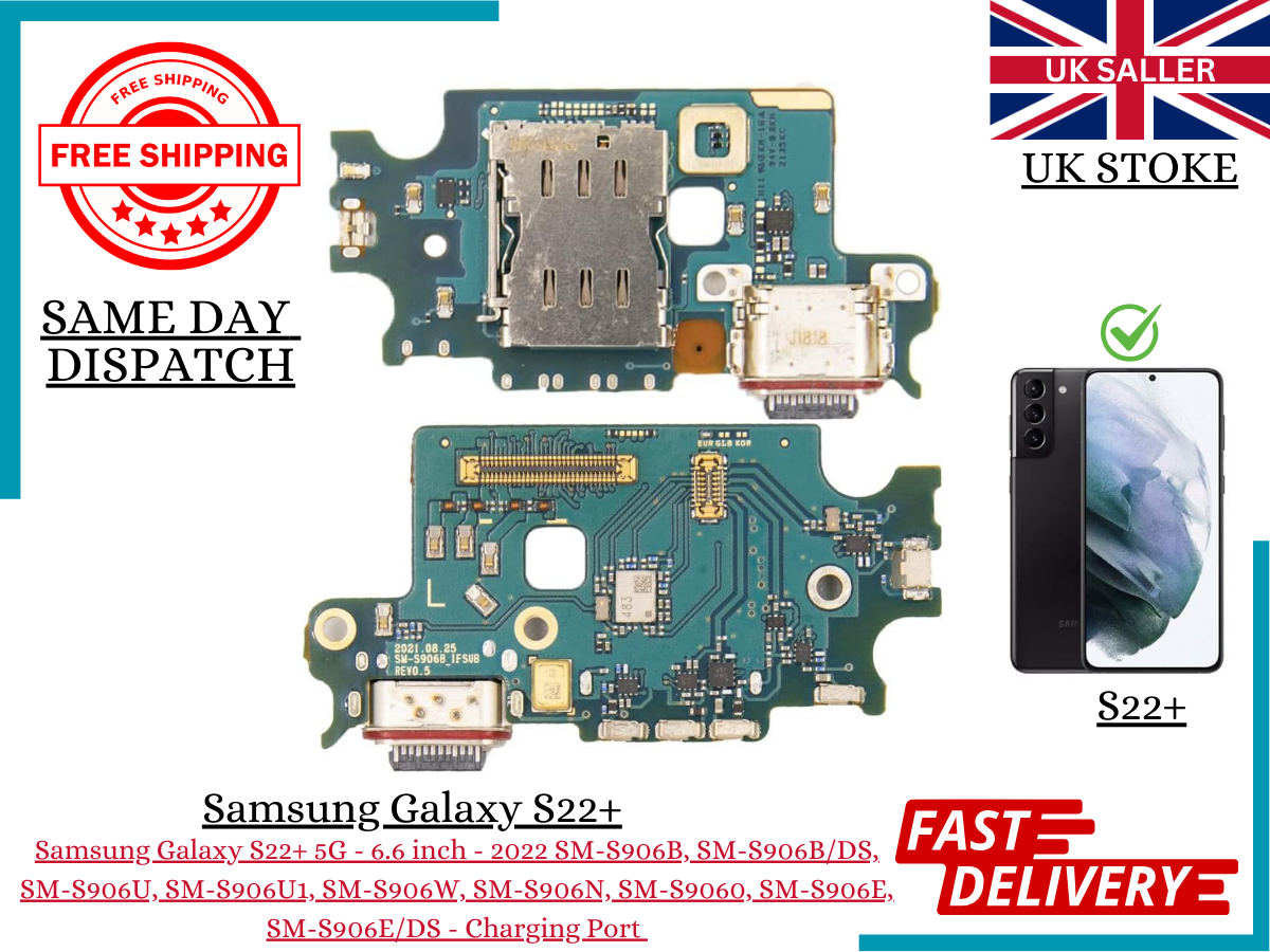 Samsung Galaxy S22+ 5G Dock Connector & Charging Port Mic Replacement SM-S906B