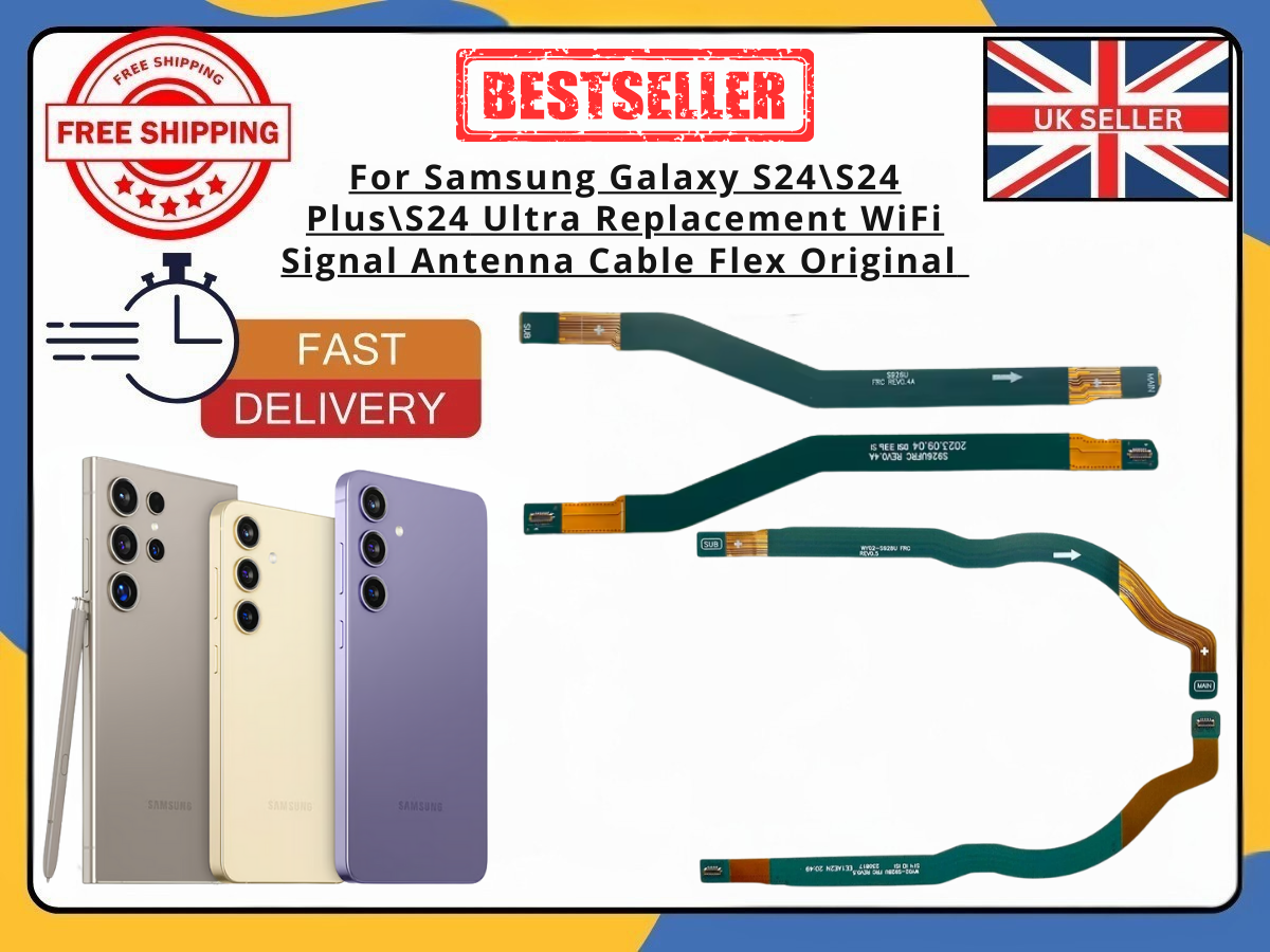 For Samsung S24 S24+ S24 Ultra 5G WiFi Signal Antenna Flex Cable Replacement UK