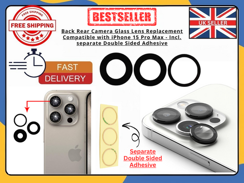 iPhone 15 Pro Max Rear Camera Glass Lens Replacement 3pc Adhesive OEM Quality UK
