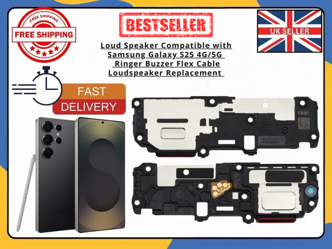 For Samsung Galaxy S25 Loudspeaker Buzzer OEM Replacement Loud Speaker Module UK