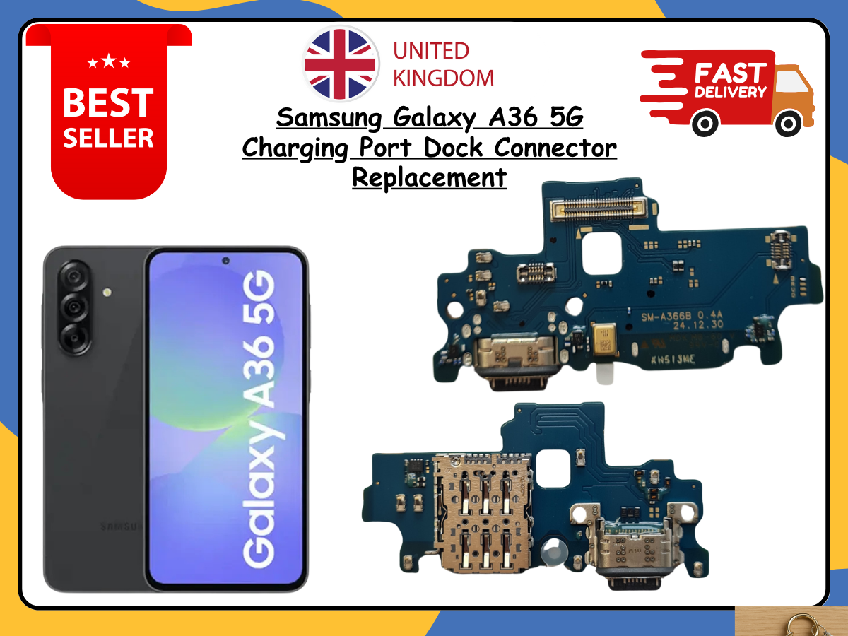Samsung Galaxy A36 5G Charging Port Dock Connector Flex Cable Mic Replacement UK