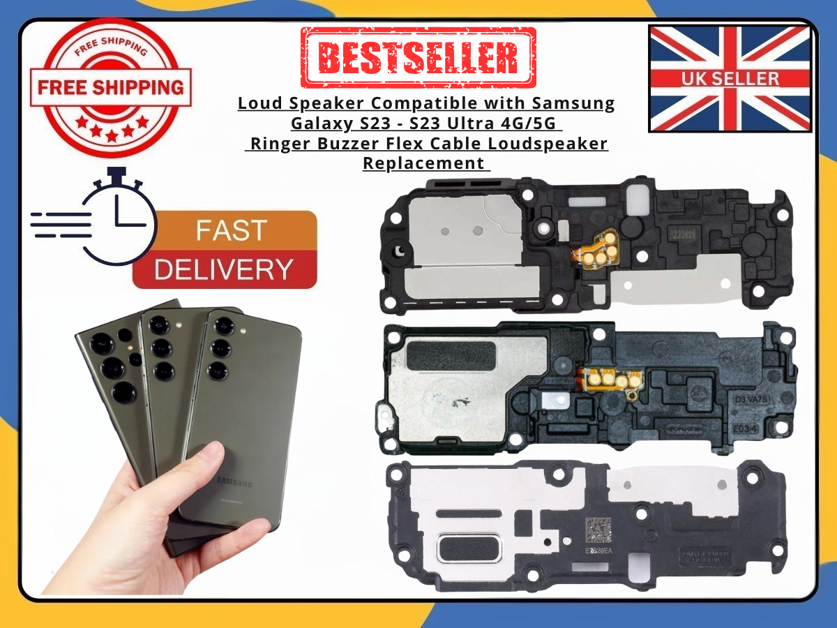 For Samsung Galaxy S23 & S23 Ultra Loudspeaker Unit Buzzer OEM Replacement UK