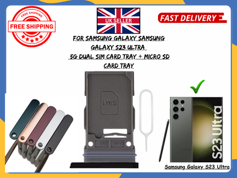 For Samsung Galaxy S23 Ultra SM-S918B SIM Card Tray Slot Holder Replacement UK